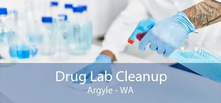 Drug Lab Cleanup Argyle - WA