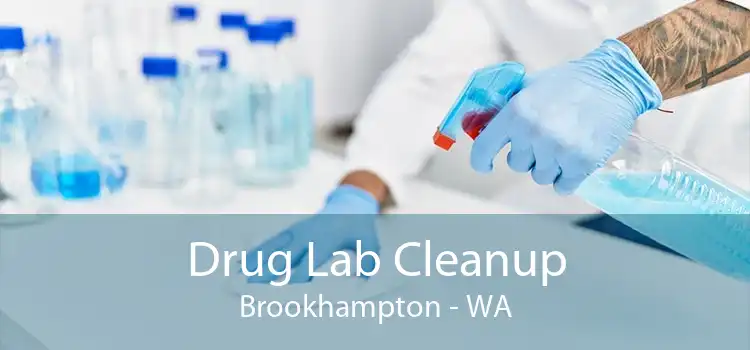 Drug Lab Cleanup Brookhampton - WA