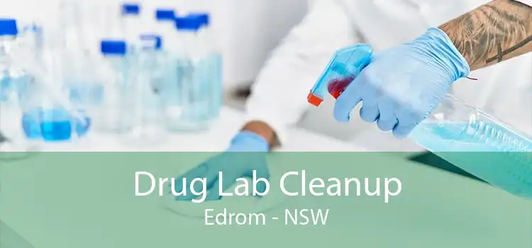 Drug Lab Cleanup Edrom - NSW