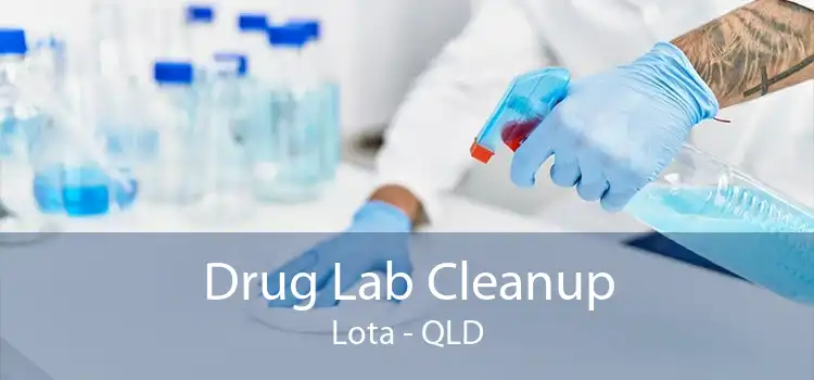 Drug Lab Cleanup Lota - QLD