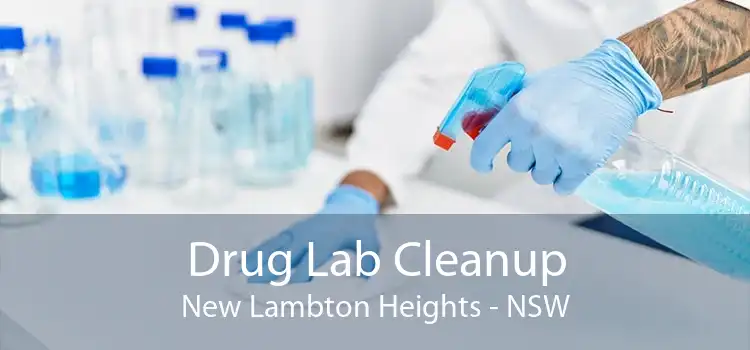 Drug Lab Cleanup New Lambton Heights - NSW
