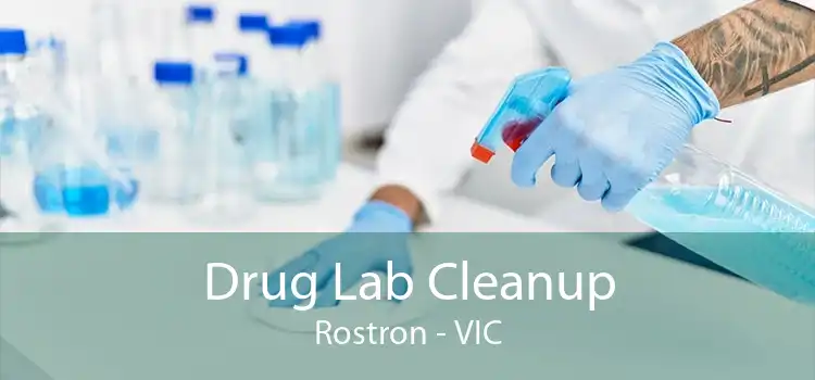Drug Lab Cleanup Rostron - VIC