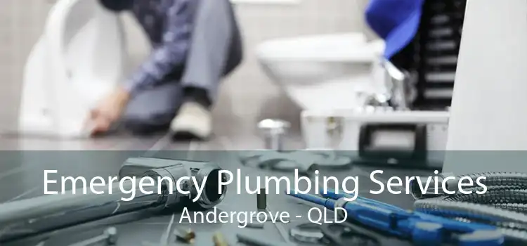 Emergency Plumbing Services Andergrove - QLD