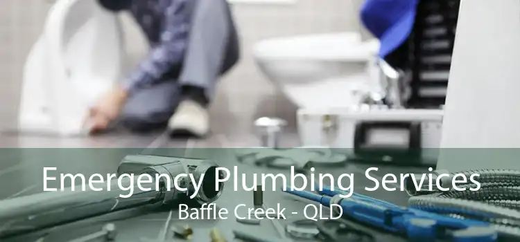 Emergency Plumbing Services Baffle Creek - QLD