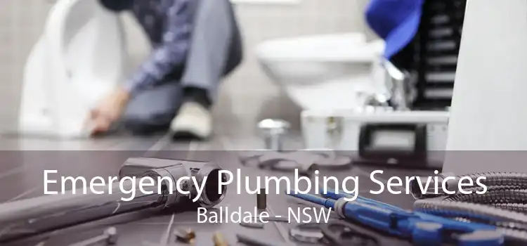 Emergency Plumbing Services Balldale - NSW