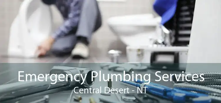 Emergency Plumbing Services Central Desert - NT