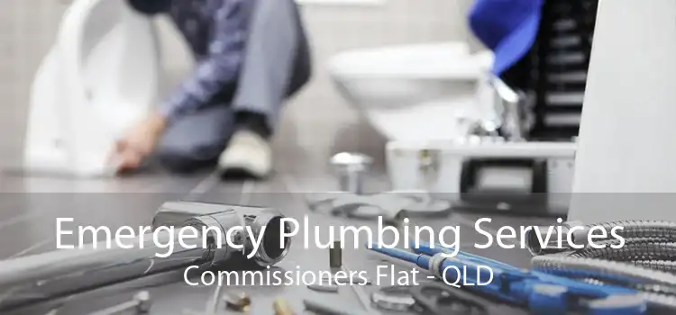 Emergency Plumbing Services Commissioners Flat - QLD
