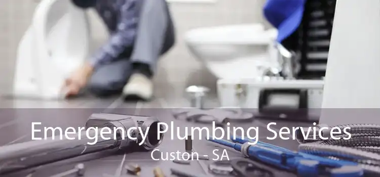 Emergency Plumbing Services Custon - SA