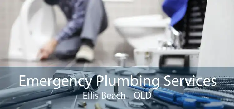 Emergency Plumbing Services Ellis Beach - QLD