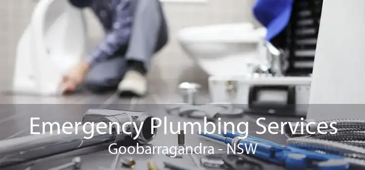 Emergency Plumbing Services Goobarragandra - NSW