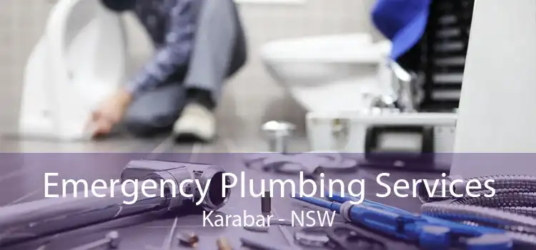 Emergency Plumbing Services Karabar - NSW