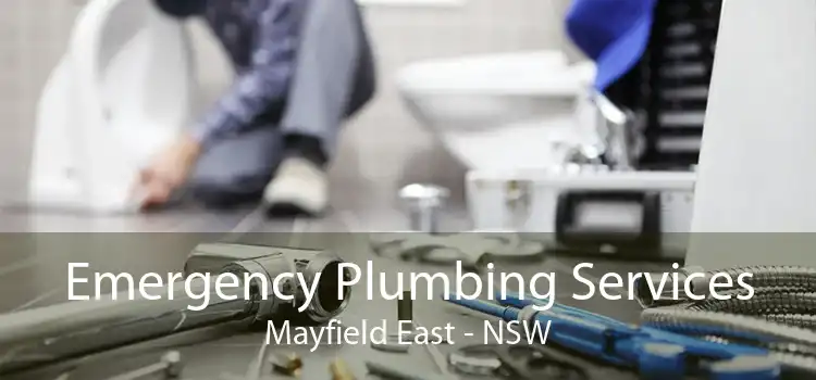 Emergency Plumbing Services Mayfield East - NSW