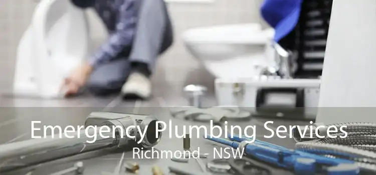 Emergency Plumbing Services Richmond - NSW