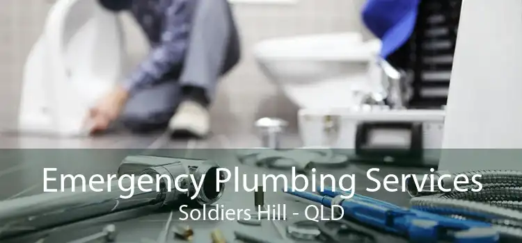 Emergency Plumbing Services Soldiers Hill - QLD