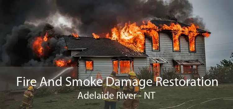 Fire And Smoke Damage Restoration Adelaide River - NT