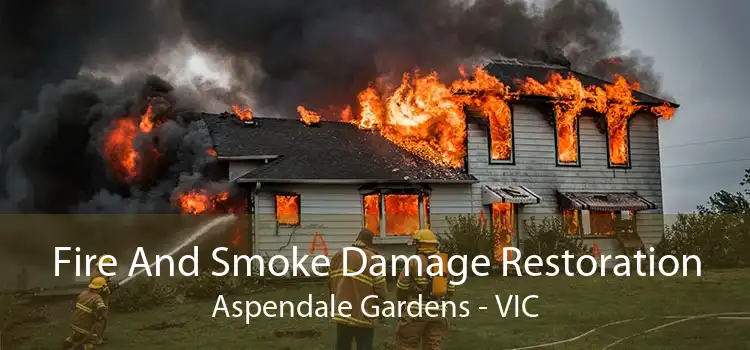 Fire And Smoke Damage Restoration Aspendale Gardens - VIC