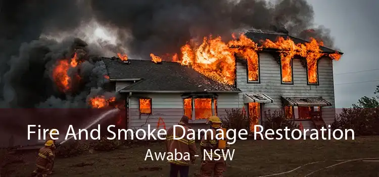 Fire And Smoke Damage Restoration Awaba - NSW