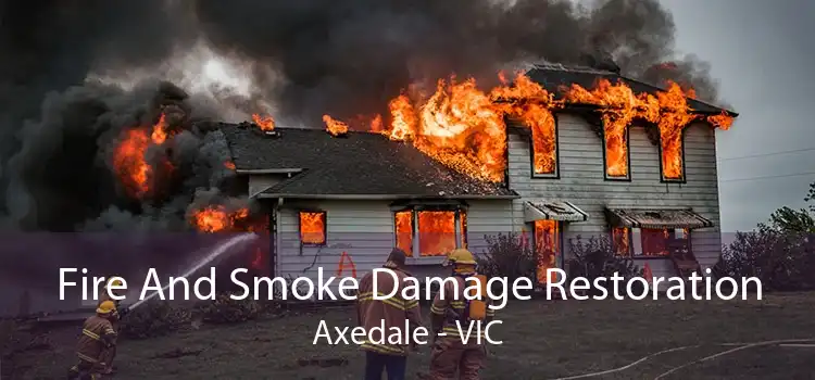 Fire And Smoke Damage Restoration Axedale - VIC