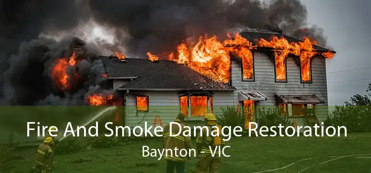 Fire And Smoke Damage Restoration Baynton - VIC