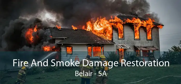 Fire And Smoke Damage Restoration Belair - SA