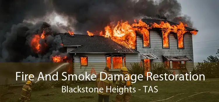 Fire And Smoke Damage Restoration Blackstone Heights - TAS