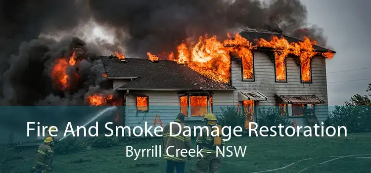 Fire And Smoke Damage Restoration Byrrill Creek - NSW