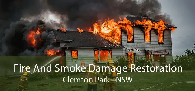 Fire And Smoke Damage Restoration Clemton Park - NSW