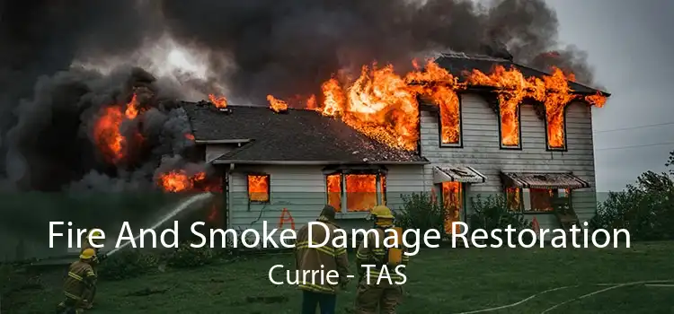 Fire And Smoke Damage Restoration Currie - TAS