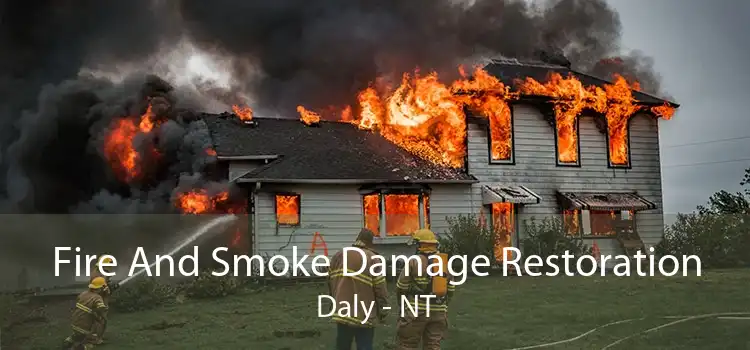 Fire And Smoke Damage Restoration Daly - NT