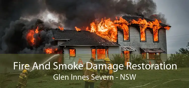 Fire And Smoke Damage Restoration Glen Innes Severn - NSW