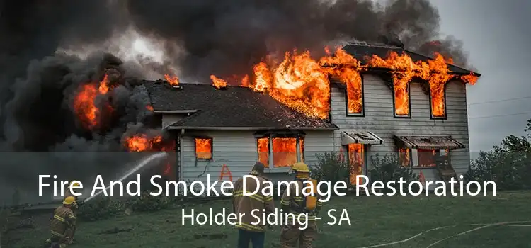 Fire And Smoke Damage Restoration Holder Siding - SA