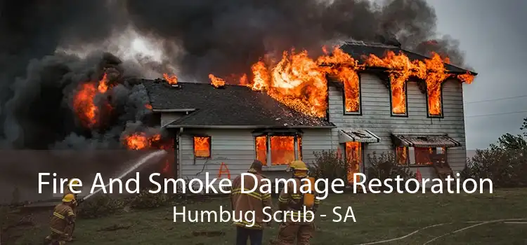 Fire And Smoke Damage Restoration Humbug Scrub - SA