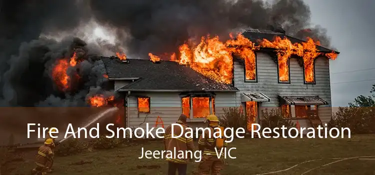 Fire And Smoke Damage Restoration Jeeralang - VIC
