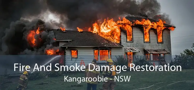 Fire And Smoke Damage Restoration Kangaroobie - NSW