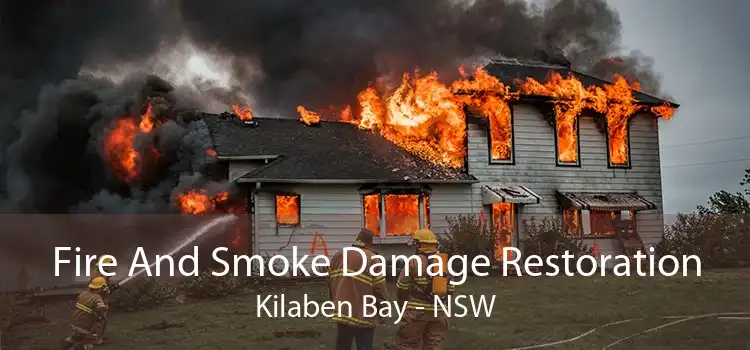 Fire And Smoke Damage Restoration Kilaben Bay - NSW