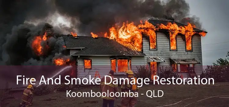 Fire And Smoke Damage Restoration Koombooloomba - QLD