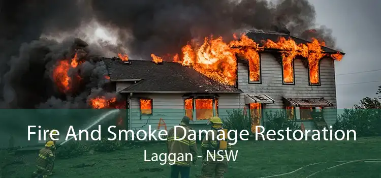 Fire And Smoke Damage Restoration Laggan - NSW