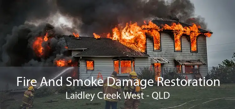 Fire And Smoke Damage Restoration Laidley Creek West - QLD