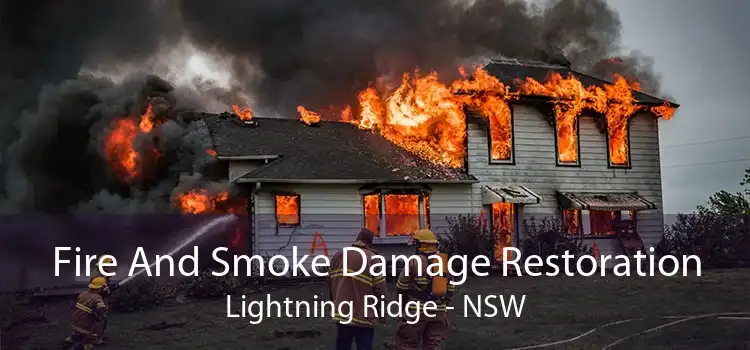 Fire And Smoke Damage Restoration Lightning Ridge - NSW