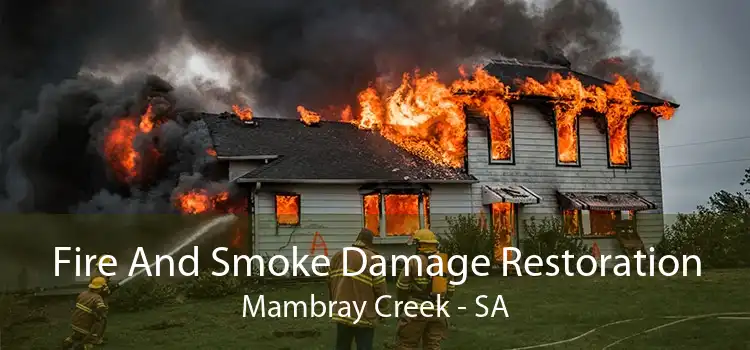 Fire And Smoke Damage Restoration Mambray Creek - SA