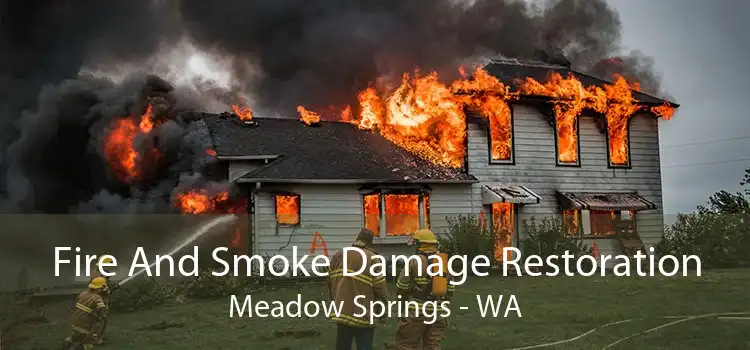 Fire And Smoke Damage Restoration Meadow Springs - WA