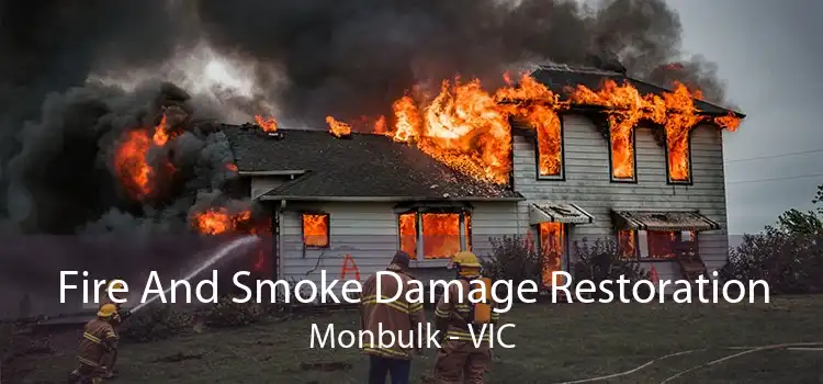 Fire And Smoke Damage Restoration Monbulk - VIC