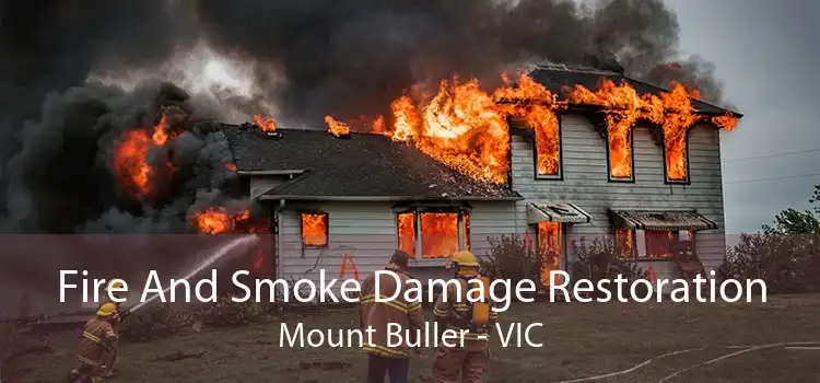 Fire And Smoke Damage Restoration Mount Buller - VIC