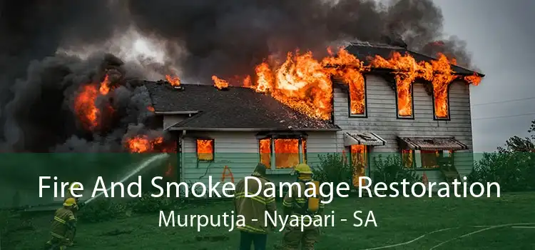 Fire And Smoke Damage Restoration Murputja - Nyapari - SA