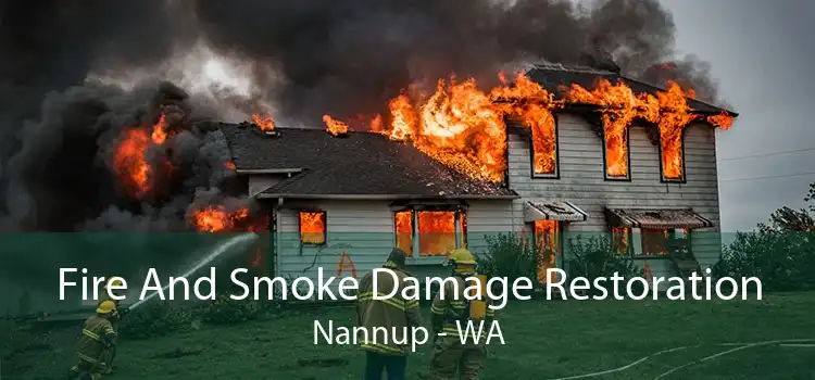 Fire And Smoke Damage Restoration Nannup - WA