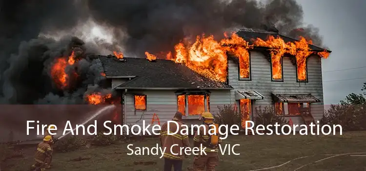 Fire And Smoke Damage Restoration Sandy Creek - VIC