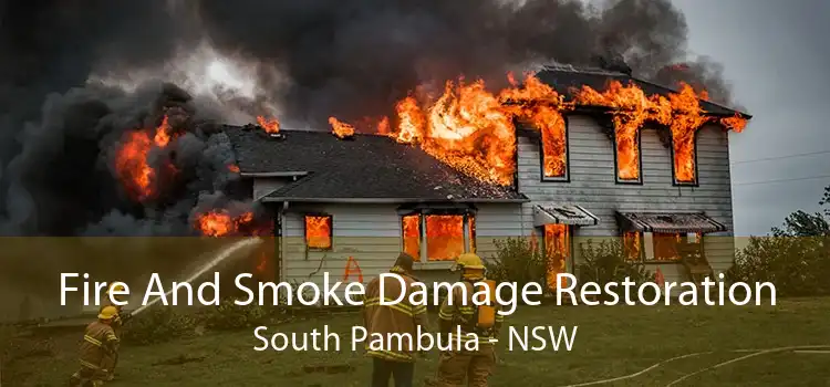 Fire And Smoke Damage Restoration South Pambula - NSW