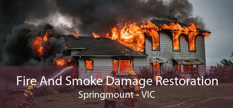 Fire And Smoke Damage Restoration Springmount - VIC