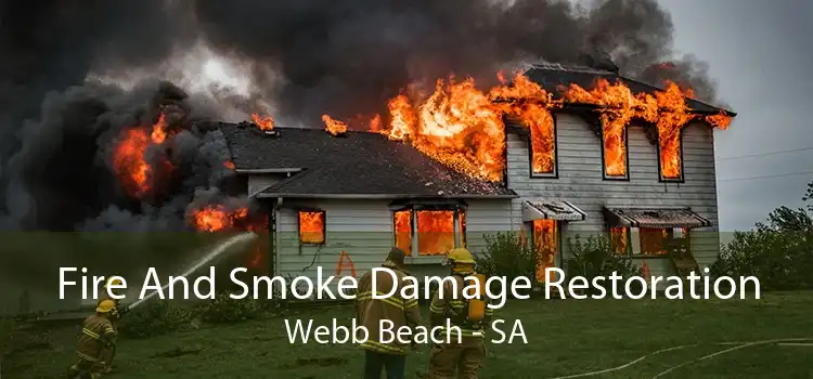 Fire And Smoke Damage Restoration Webb Beach - SA