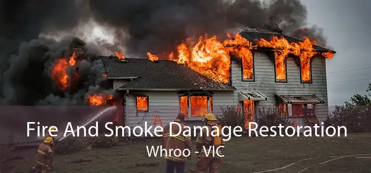 Fire And Smoke Damage Restoration Whroo - VIC